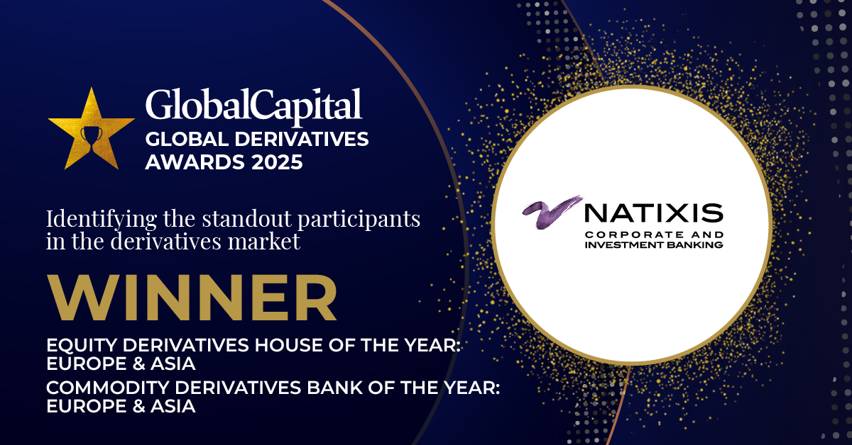 Equity Derivatives House of the Year: Europe & Asia and Commodity Derivatives Bank of the Year: Europe & Asia